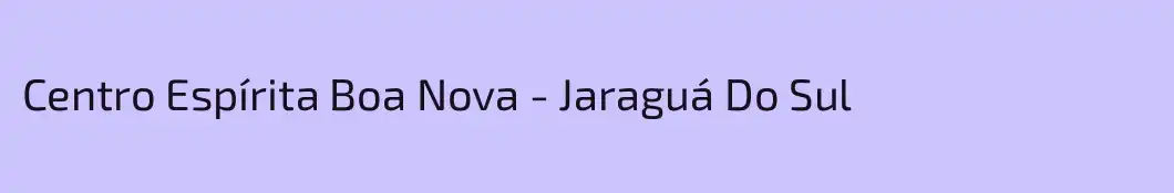 Centro Espírita Boa Nova - Jaraguá Do Sul